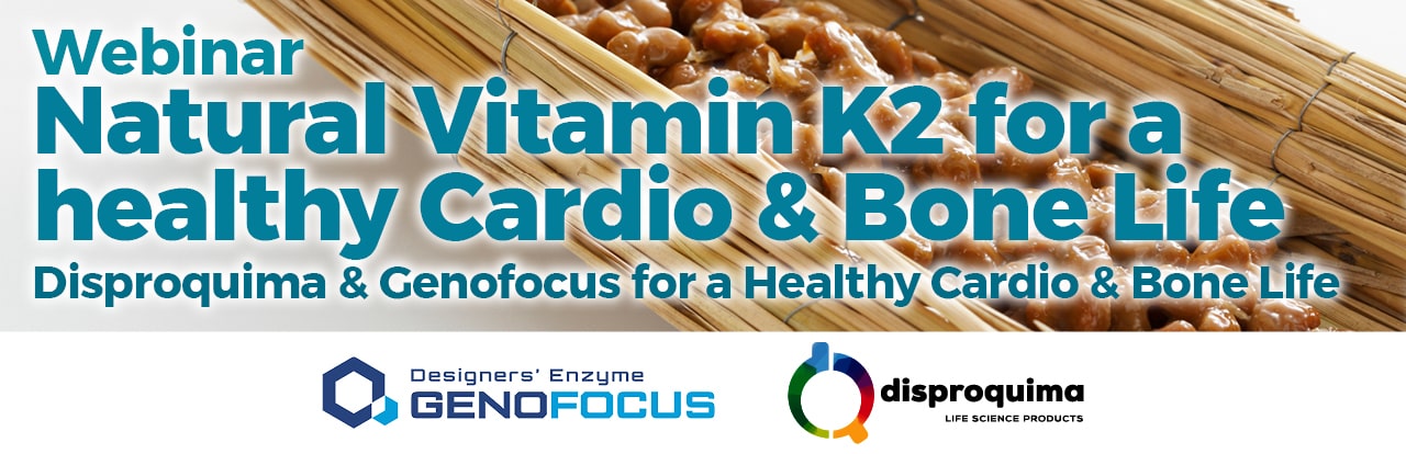 Join our webinar 'Natural Vitamin K2 for a Healthy Cardio & Bone Life'